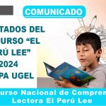 RESULTADOS DEL CONCURSO «EL PERÚ LEE» 2024 ETAPA – UGEL