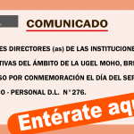 COMUNICADO, SEÑORES DIRECTORES (as) DE LAS INSTITUCIONES EDUCATIVAS DEL ÁMBITO DE LA UGEL MOHO, BRINDAR PERMISO POR CONMEMORACIÓN «DÍA DEL SERVIDOR PÚBLICO – PERSONAL D.L.  N°276»
