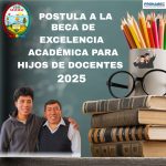 BECA DE EXCELENCIA ACADÉMICA PARA HIJOS DE DOCENTES