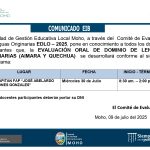 COMUNICADO, EL COMITÉ DE EVALUACIÓN DE LENGUAS ORIGINARIAS (AYMARA Y QUECHUA) EDLO-2025, PONE EN CONOCIMIENTO QUE DESARROLLARÁ EL DÍA MIÉRCOLES 30/07/2025