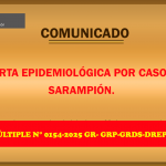 COMUNICADO, ALERTA EPIDEMIOLÓGICA POR CASO DE SARAMPIÓN.