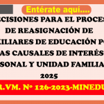 PROCESO DE REASIGNACIÓN DE AUXILIARES DE  EDUCACIÓN POR LAS CAUSALES DE INTERÉS PERSONAL Y UNIDAD FAMILIAR 2025 Y CRONOGRAMA.